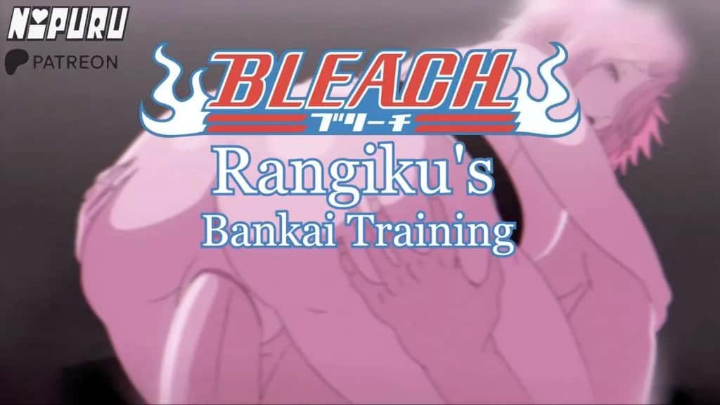 [Nipuru] Bankai Training (Bleach) | anime | 03:11